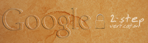 Is Google's 2-Step Verification Worth It?