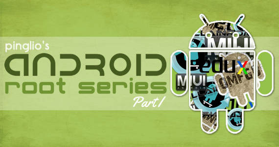 The Android Root Series: What Is Root?